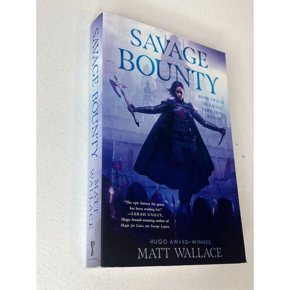 Savage Bounty Matt Wallace Book 2 Savage Rebellion Science Fiction Fantasy Novel - Picture 3 of 6